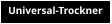 Universal-Trockner